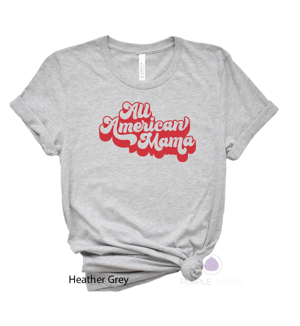 All American Mama Tshirt