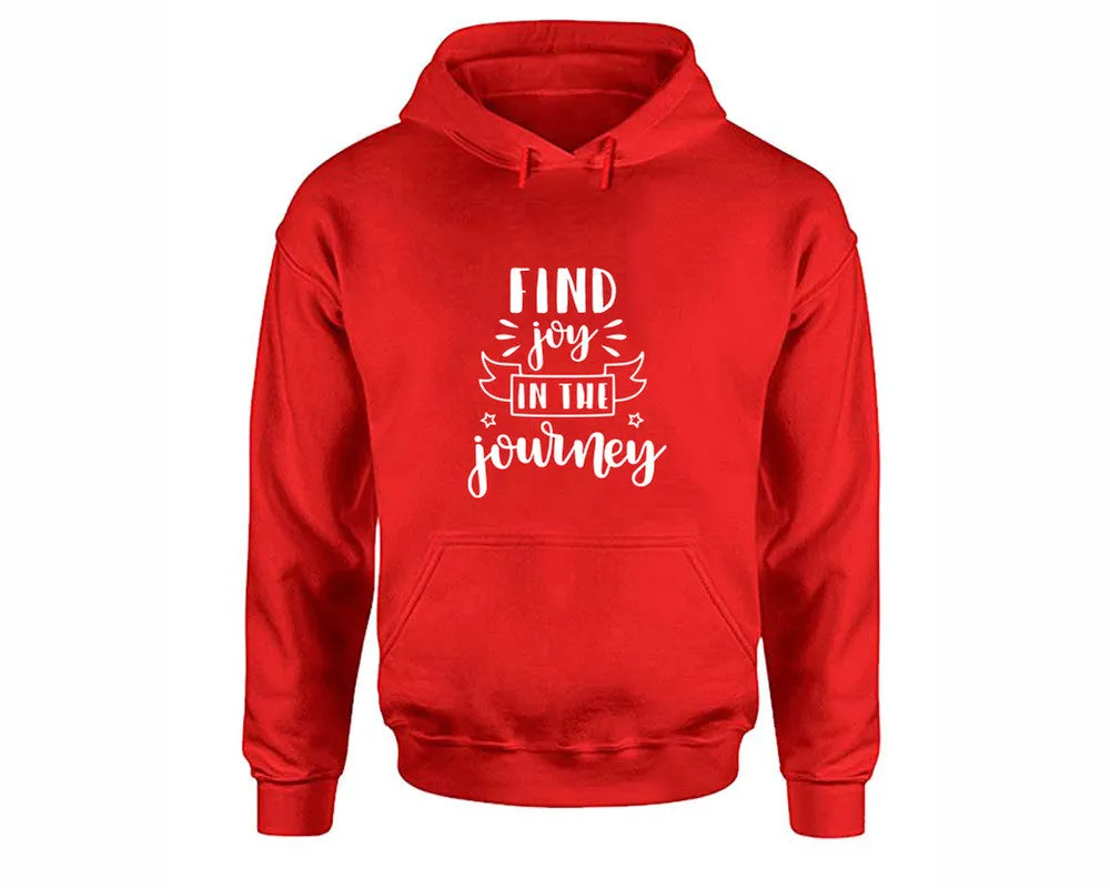 Find Joy In The Journey Pullover Hoodie