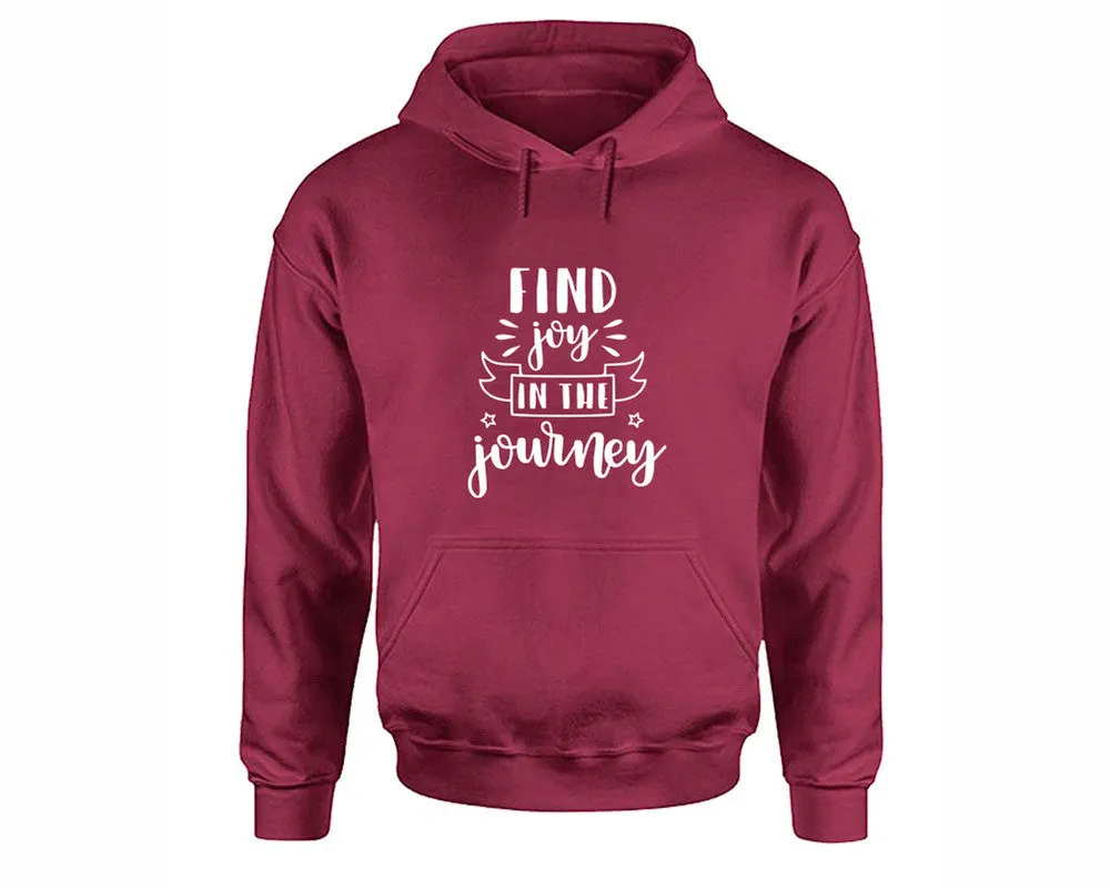 Find Joy In The Journey Pullover Hoodie