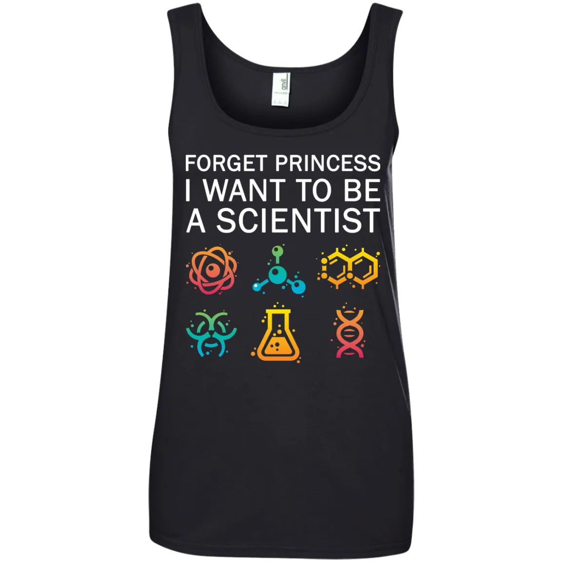 Forget Princess I Want To Be A Scientist shirt for Adult, Youth