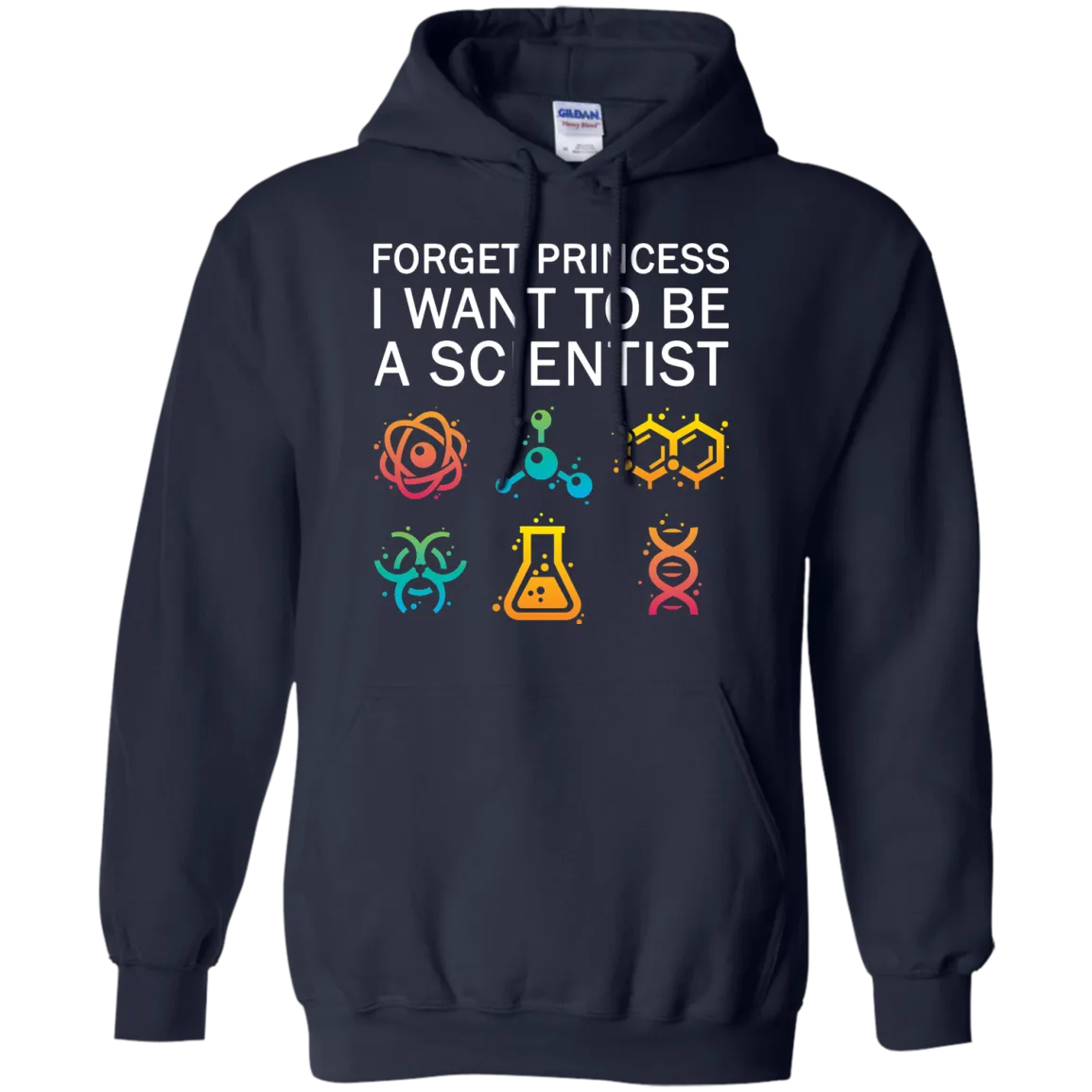 Forget Princess I Want To Be A Scientist shirt for Adult, Youth