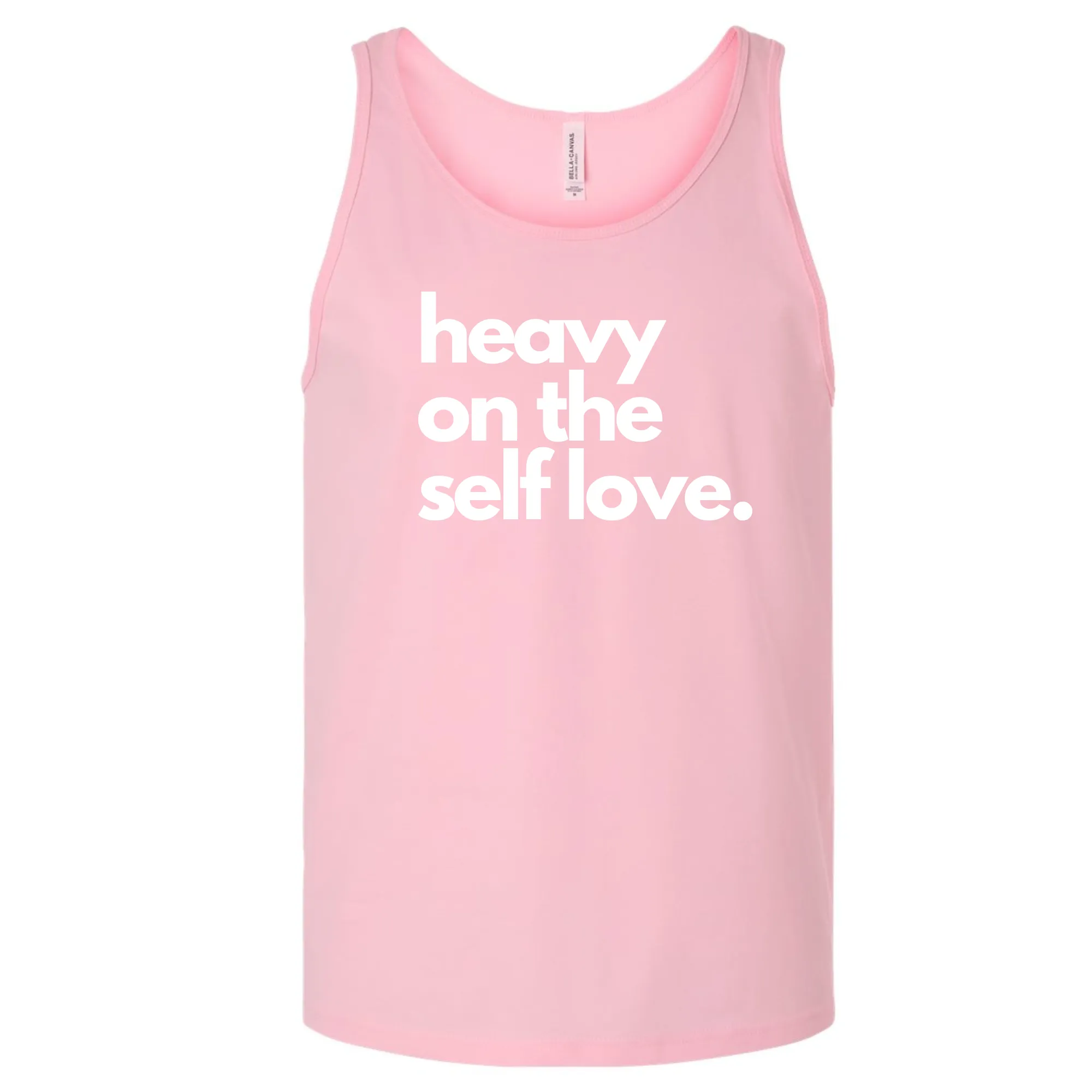 Heavy On The Self Love Tank Top