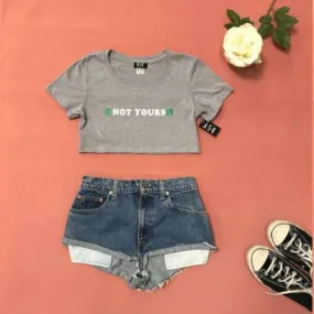 Not Yours Crop Top Tee | Trendy St Patrick's Day Crop Tops