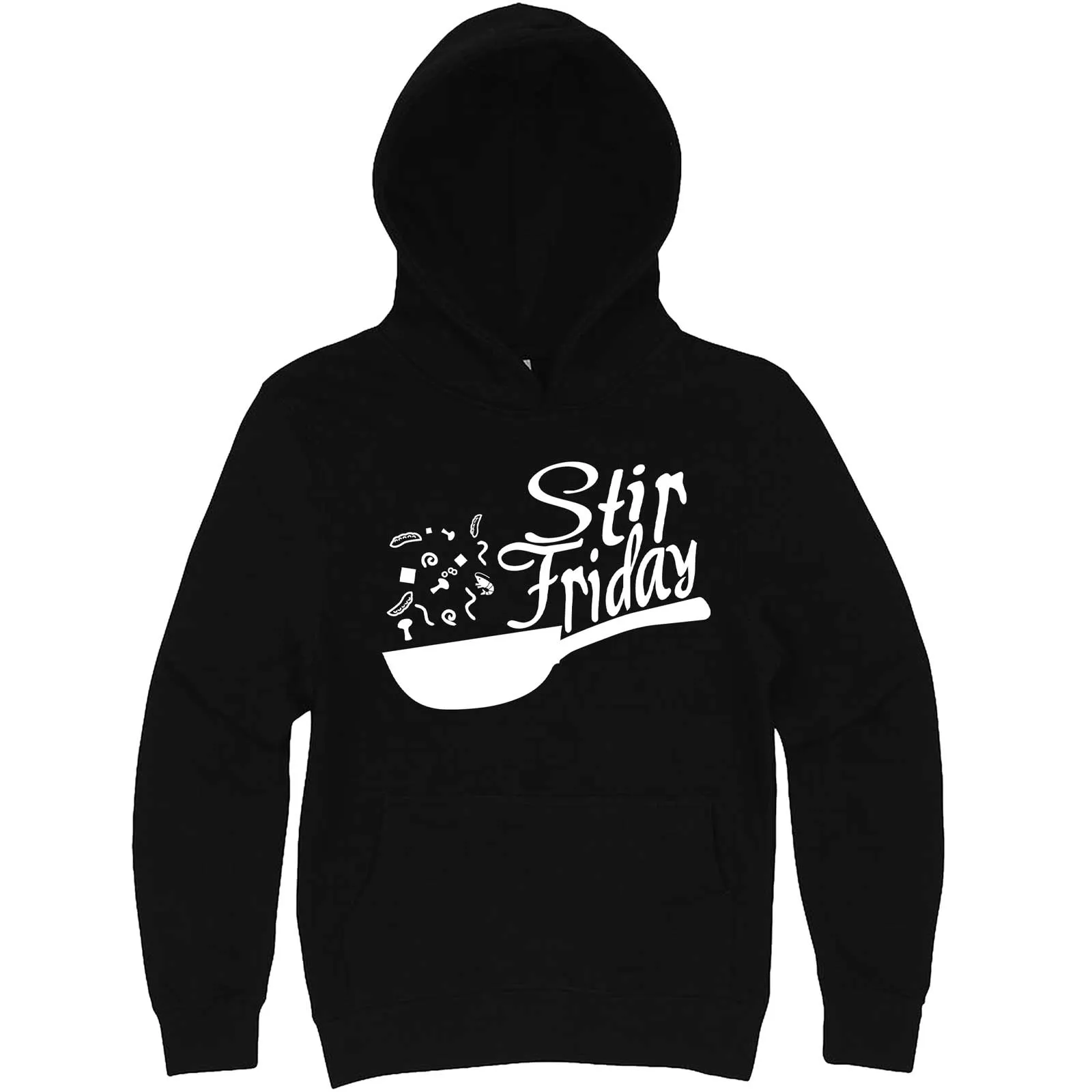 "Stir Friday" hoodie