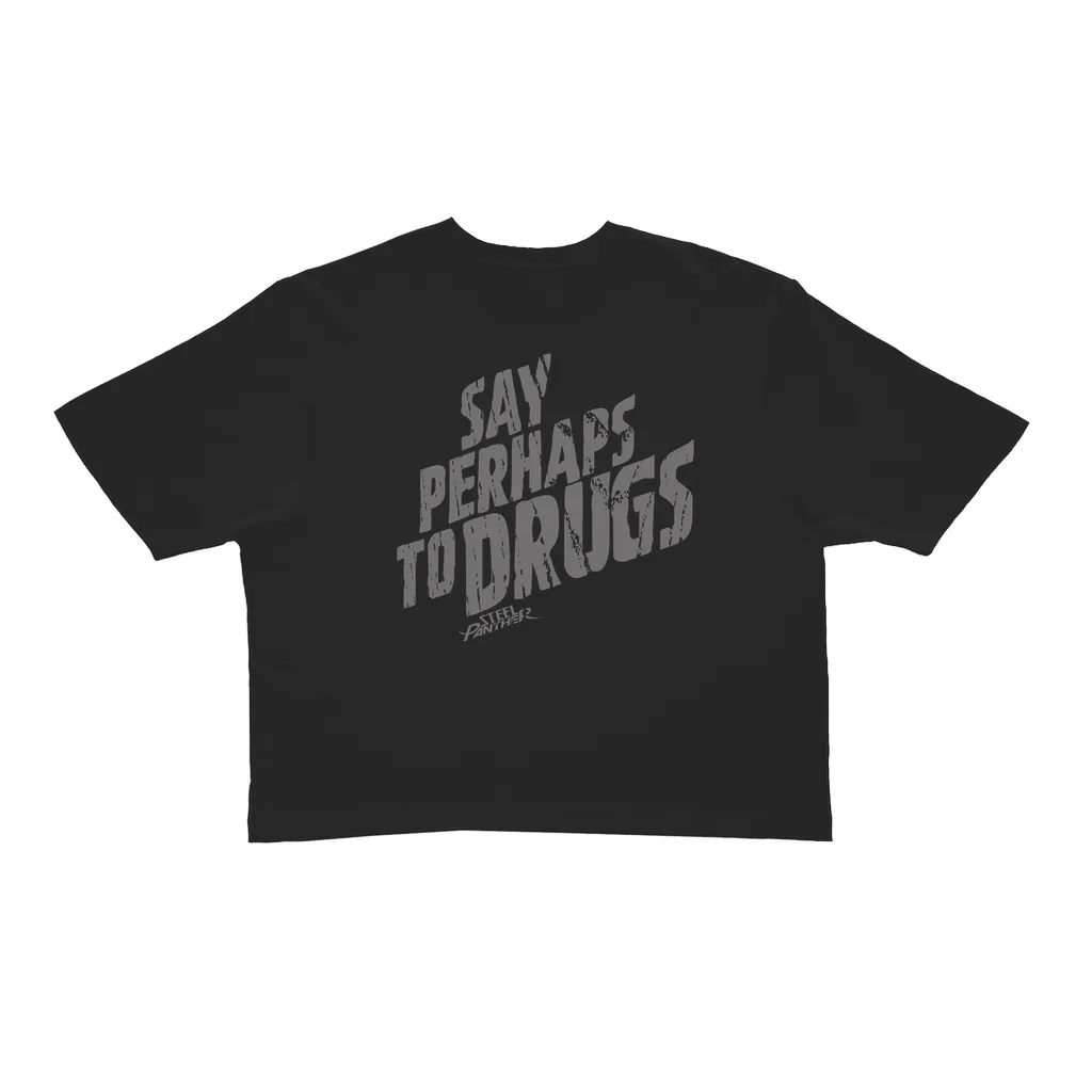 Say Perhaps to Drugs Crop Top